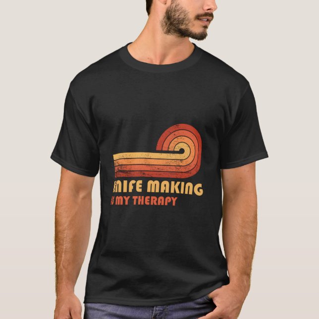 Messer machen ist meine Therapie T-Shirt (Vorderseite)