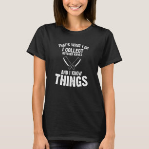 Messer-Sammler für ein Flüsternmesser 12 T-Shirt