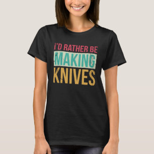 Messerer Ich mache lieber Messer 2 T-Shirt