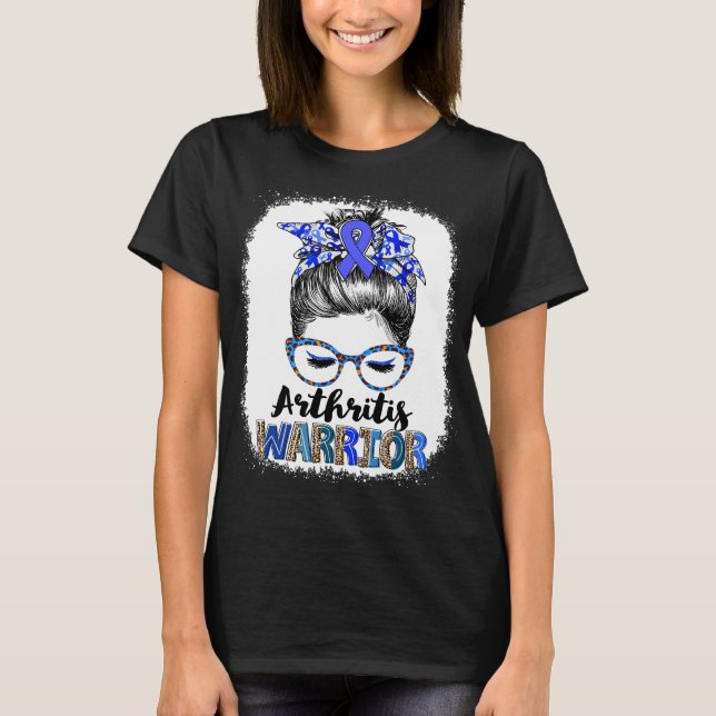 Messy Bun Arthritis Warrior T-Shirt (Vorderseite)
