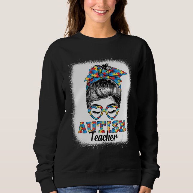 Messy Bun Autism Lehrer Autismus Monat Niedliches  Sweatshirt (Vorderseite)