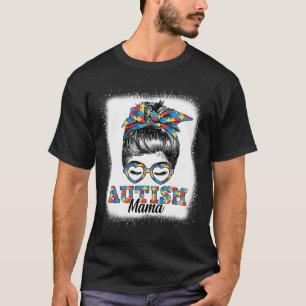 Messy Bun Autism Mama Autism Monat Niedliche Farbe T-Shirt