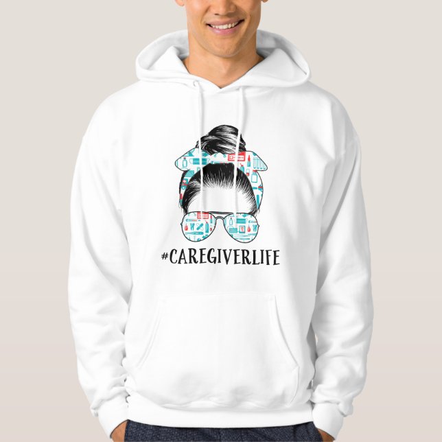Messy Bun Caregiver Life Nurse apparel Funny Careg Hoodie (Vorderseite)