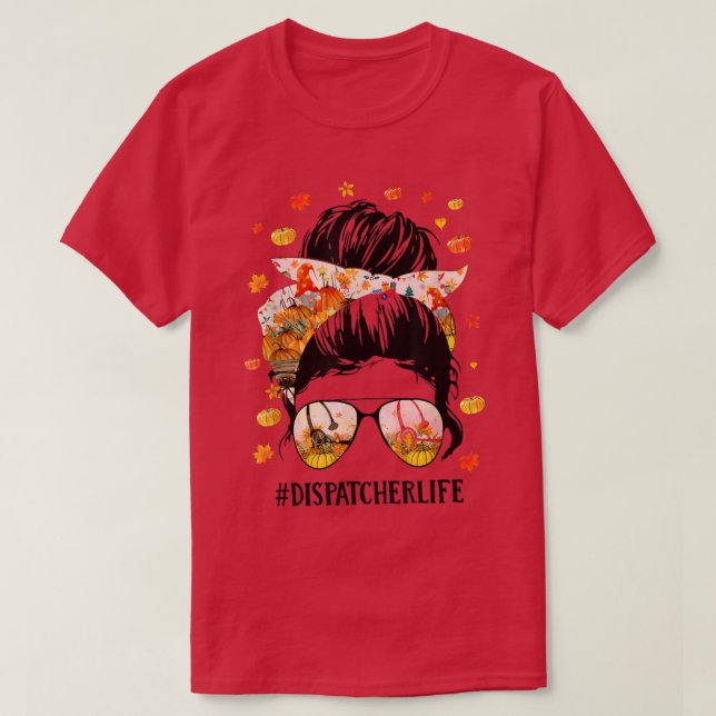 Messy Bun Dispatcher Life Erntedank Kostüm Par T-Shirt (Design vorne)