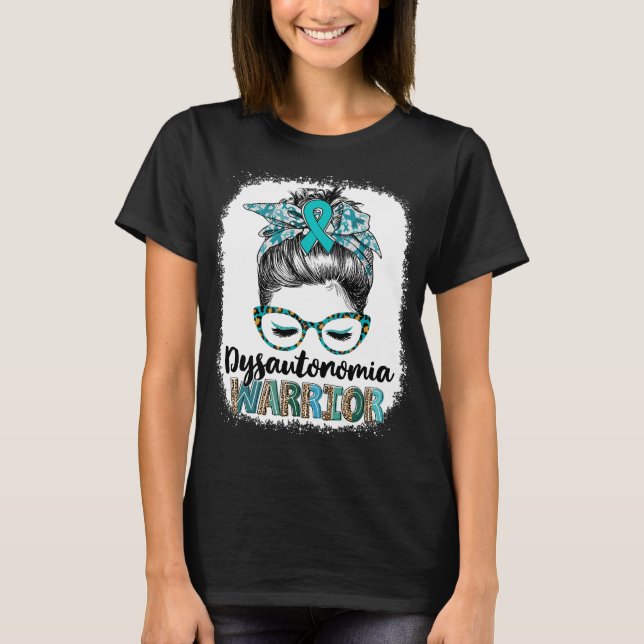 Messy Bun Dysautonomia Warrior T-Shirt (Vorderseite)
