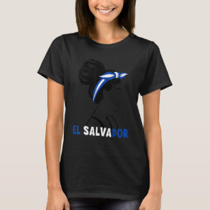 Messy Bun El Salvador Flag El Salvadoran für Mädch T-Shirt