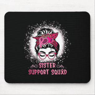 Messy Bun Gl Schwester Unterstützung Squad Brustkr Mousepad