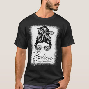 Messy Bun Glasses Wear White Glauve Lungenkrebs T-Shirt