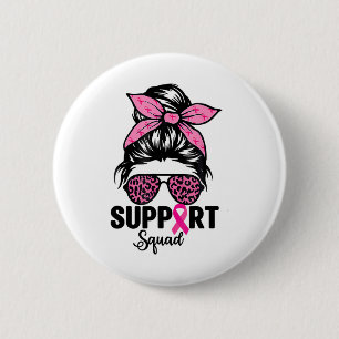Messy Bun Gles Pink Unterstützung Squad Breast Can Button