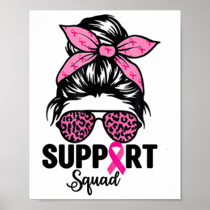 Messy Bun Gles Pink Unterstützung Squad Breast Can Poster