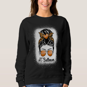 Messy Bun Hair Ball Mama Football Mother Day Woma Sweatshirt
