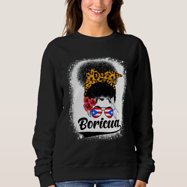 Messy Bun Hair Boricua Puerto Rico Puerto Rican Fl Sweatshirt (Vorderseite)
