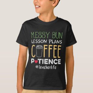 Messy Bun Lesson plant Kaffeepause T-Shirt