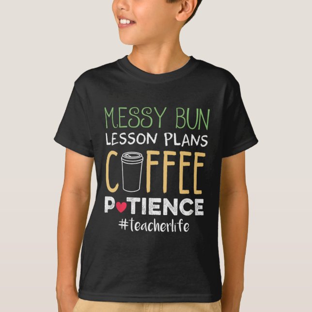Messy Bun Lesson plant Kaffeepause T-Shirt (Vorderseite)
