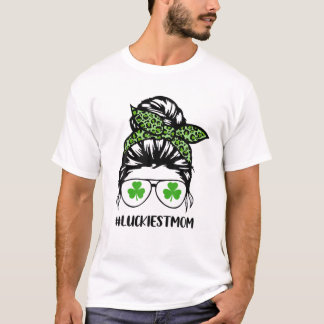 Messy Bun Luckiest Mama St. Patrick's Day T-Shirt