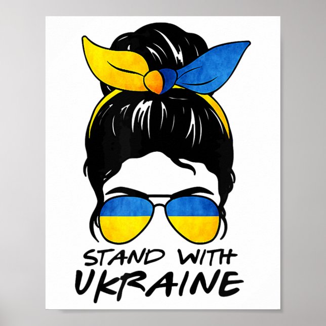 Messy Bun Mädchen Ukraine Ich stehe' mit Ukraine-F Poster (Vorne)
