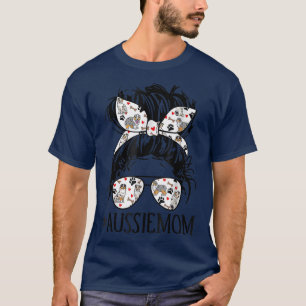 Messy Bun Mama, Aussie Mama Glasses Mother's Day D T-Shirt