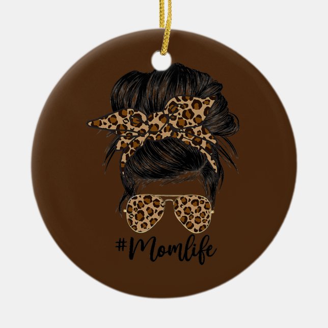 Messy Bun Mama Leopard Messy Hair Bun Mamas Leben Keramik Ornament (Vorne)
