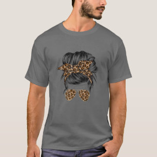 Messy Bun Mama Leopard Messy Hair Bun Mamas Life C T-Shirt