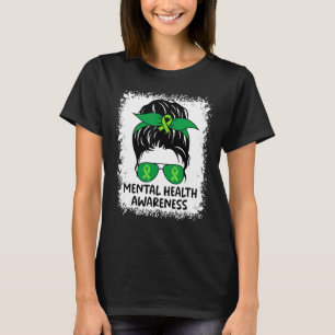 Messy Bun Mental Health Materie Sensibilisierung G T-Shirt