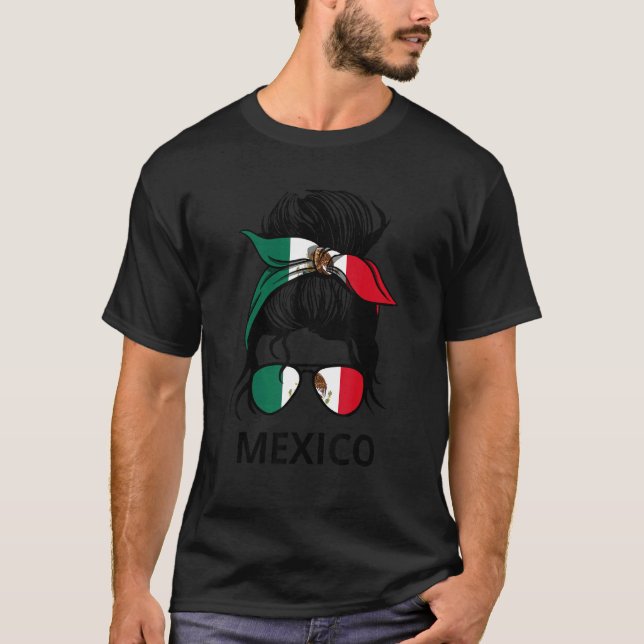 Messy Bun Mexico Pride Latina Patriotic Girl Mexic T-Shirt (Vorderseite)