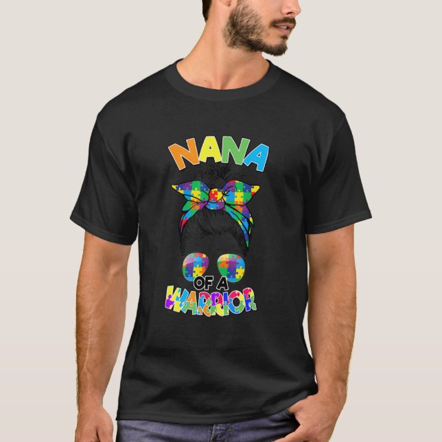 Messy Bun Nana Autismus Krieger Puzzle Autism Awa T-Shirt (Vorderseite)