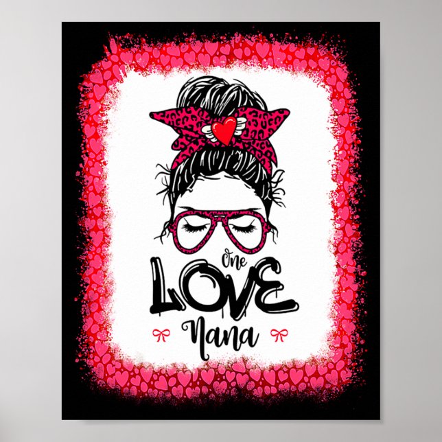 Messy Bun One Loved Nana Mother Mommy Women Valent Poster (Vorne)
