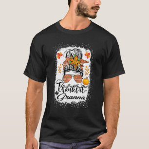 Messy Bun One Thankful Grannie Herbst Herbst Thank T-Shirt
