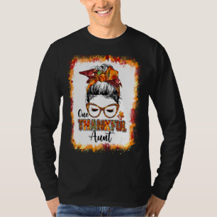 Messy Bun One Thankful Tante Herbst Türkei T-Shirt