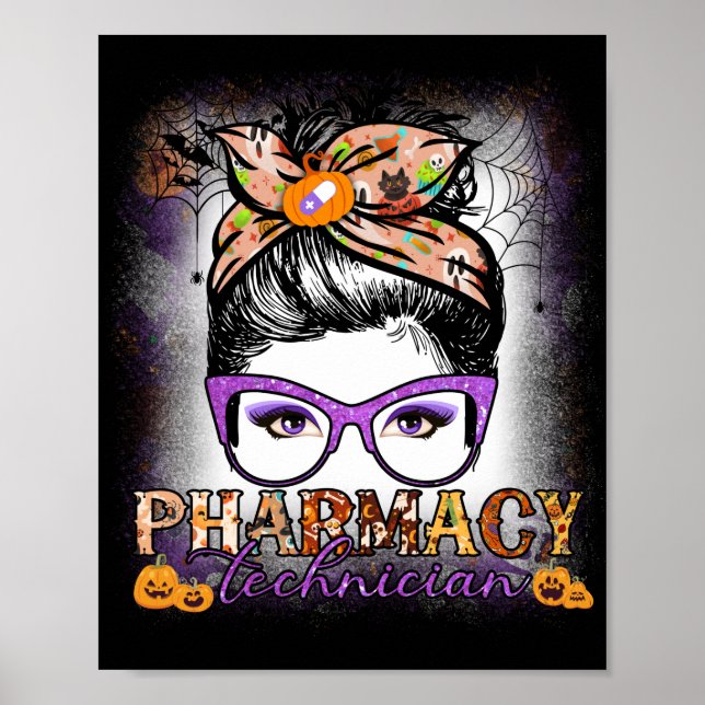 Messy Bun Pharmacy Technician Pharmacist Halloween Poster (Vorne)