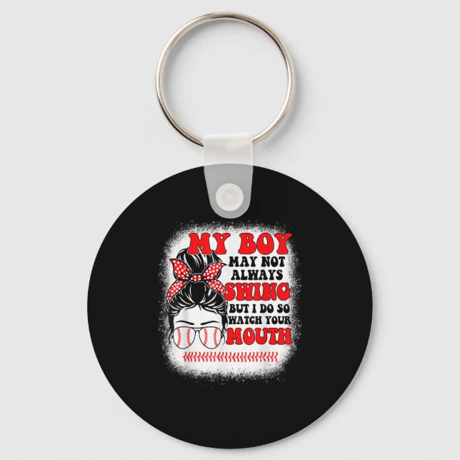 Messy Bun Softball Mom My Boy May Not Always Swing Schlüsselanhänger (Vorderseite)