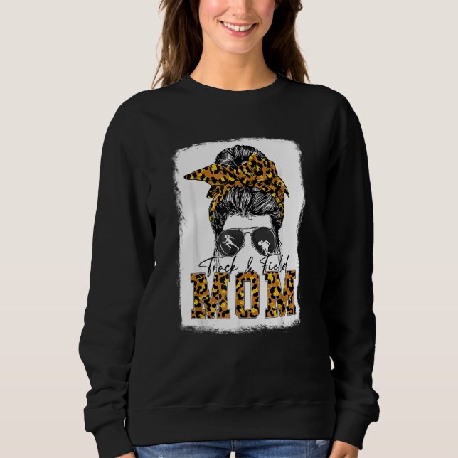 Messy Bun Track Field Mama Runner Mthers Sweatshirt (Vorderseite)