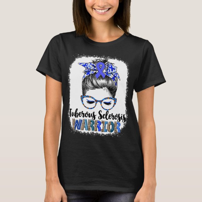 Messy Bun Tuberous Sclerosis Warrior T-Shirt (Vorderseite)