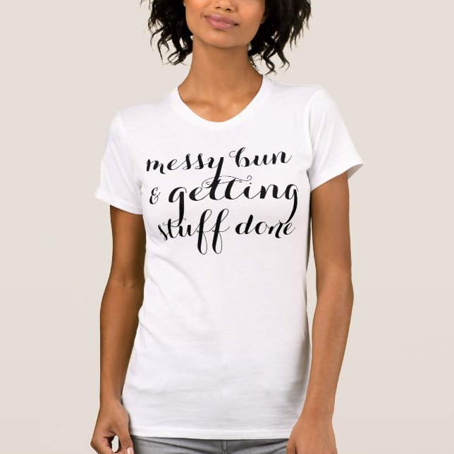Messy bun und lustige Hipster machen T-Shirt (Vorderseite)