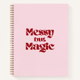 Messy but Magic Notizbuch