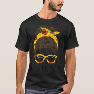 Messy Hair Bun Dialysis Technician Sunblumen T-Shirt
