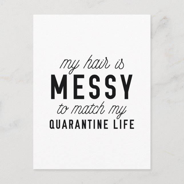 Messy Hair Quarantine Postkarte (Vorderseite)
