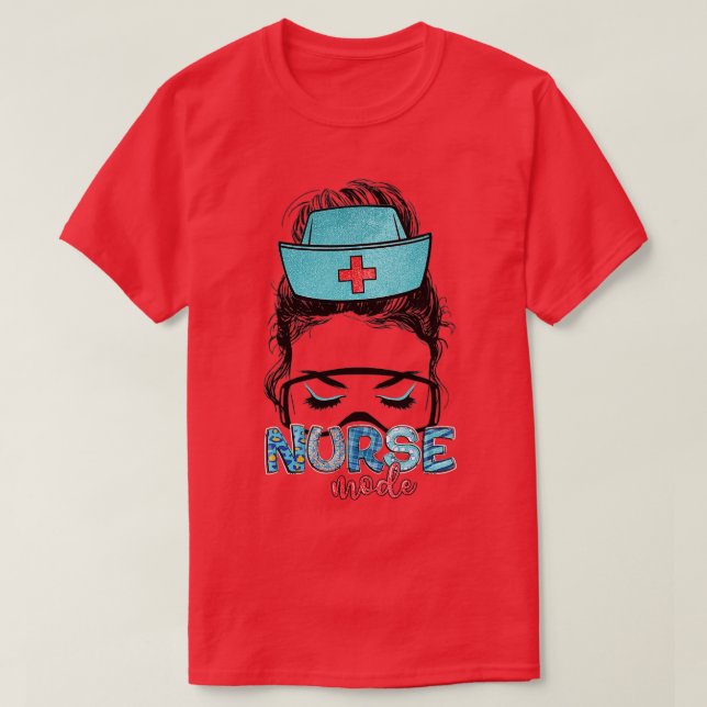 Messy Hair Woman Bun Nurse Life Healthcare Life Nu T-Shirt (Design vorne)