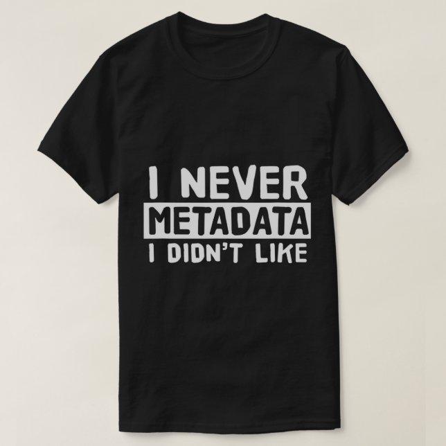 Metadaten - Science Analyst Machine Learning Funn T-Shirt (Design vorne)