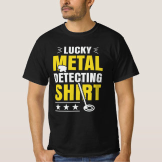 Metal Detecting T-Shirt
