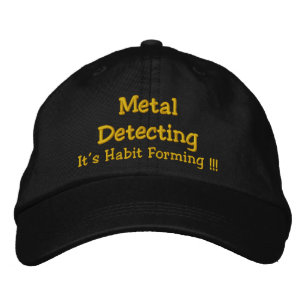 Metal Detection, es ist Gewohnheit Forming !!! Bestickte Kappe