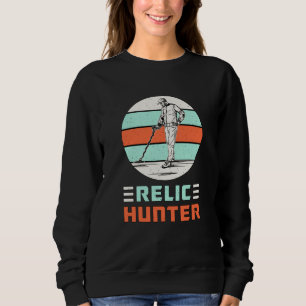 Metal Detectorist Retro Funny Gift Idee Sweatshirt