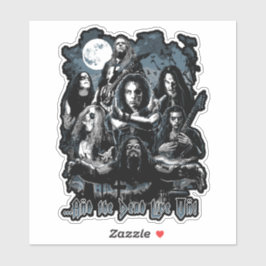 Metal Legends Die Sticker - The Dead Live On!