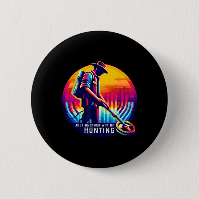 Metalldetektion Schatzsuche Jagdtrottfischerei Button (Vorderseite)