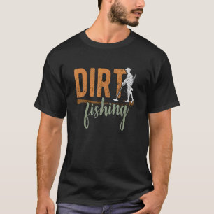 Metalldetektor-Schatzsuche Detectorist - Dir T-Shirt