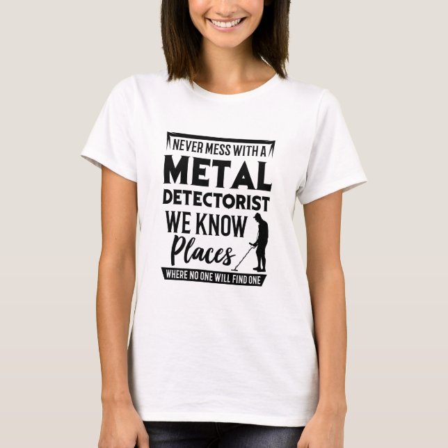 Metalldetektor T-Shirt (Vorderseite)