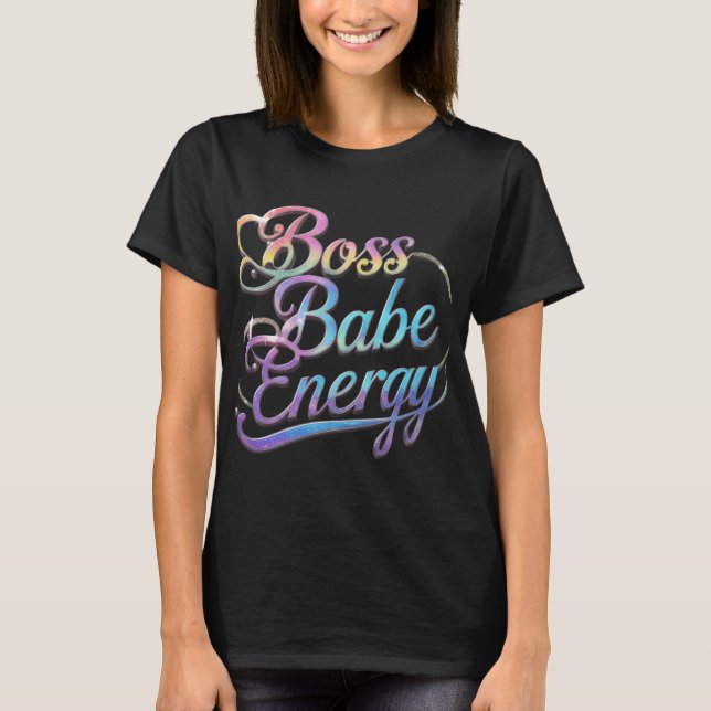Metallic Boss Babe Vibes TopT-Shirt T-Shirt (Vorderseite)