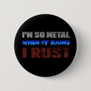 Metallrost-Knopf Button