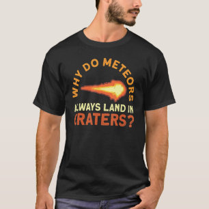 Meteoroid Watching Party Meteoroid Meteor Watch D T-Shirt