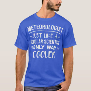 Meteorologe Funny Definition Sprichwort T-Shirt